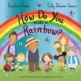 Couverture_How Do You Make A Rainbow?