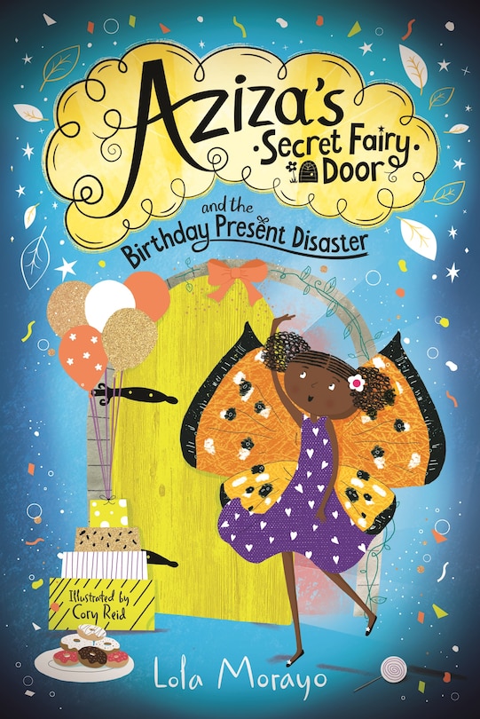 Front cover_Aziza's Secret Fairy Door and the Lost Birthday Presents