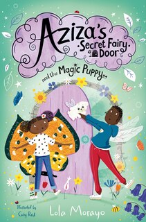 Front cover_Aziza's Secret Fairy Door and the Magic Puppy