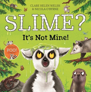 Front cover_Slime? That's Not Mine!
