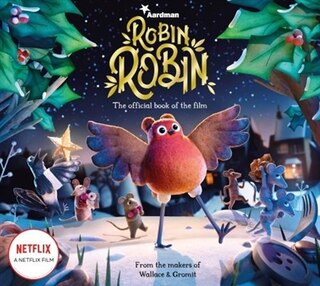 Front cover_Robin Robin: The Official Book of the Film