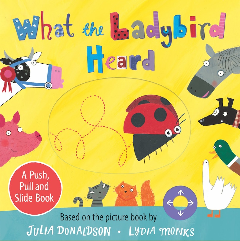 Couverture_What the Ladybird Heard: A Push, Pull and Slide Book