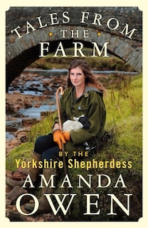 Front cover_Tales From The Farm By The Yorkshire Shepherdess