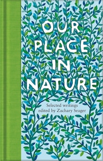 Front cover_Our Place in Nature: Selected Writings