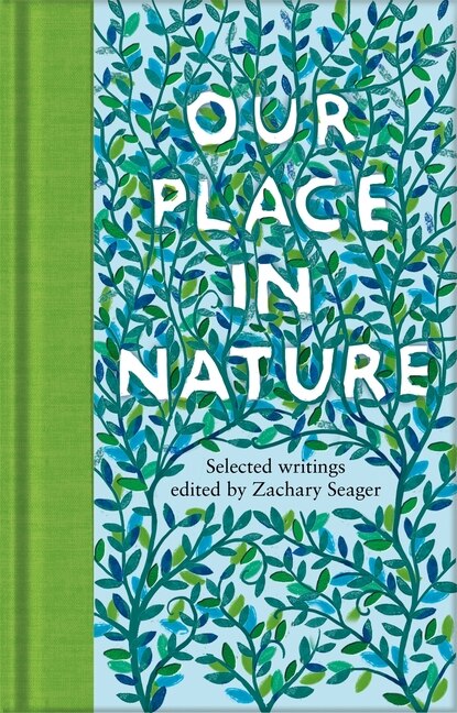 Front cover_Our Place in Nature: Selected Writings