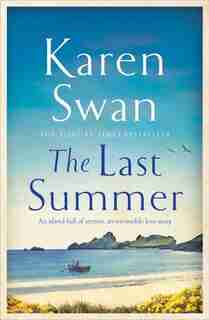 The Last Summer: The Wild Isles, Book One by Karen Swan