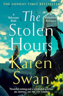 The Stolen Hours: An epic romantic tale of forbidden love