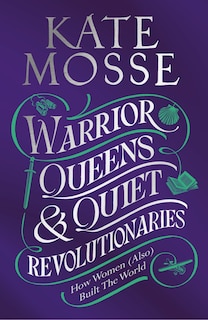 Couverture_Warrior Queens and Quiet Revolutionaries