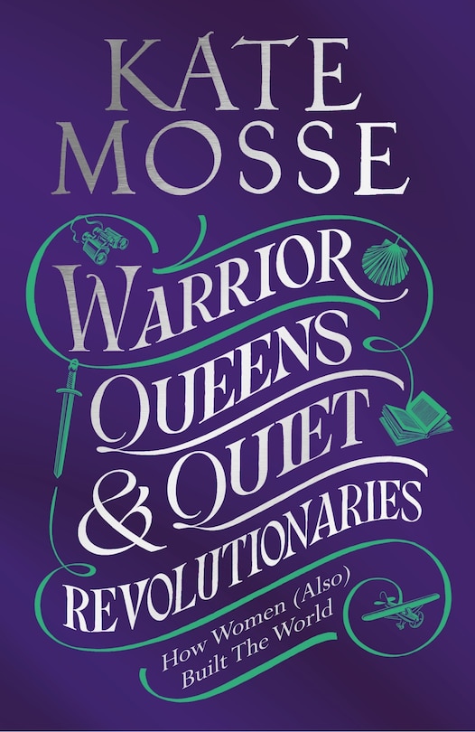 Couverture_Warrior Queens & Quiet Revolutionaries