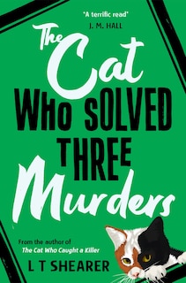 Front cover_The Cat Who Solved Three Murders