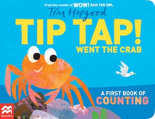 TIP TAP! Went the Crab: A First Book of Counting