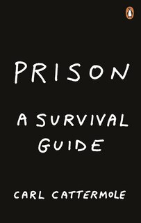 Front cover_Prison: A Survival Guide