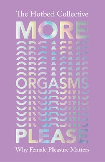 Front cover_More Orgasms Please