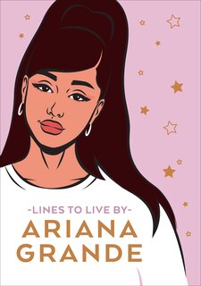 Front cover_Ariana Grande Lines To Live By