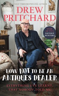 Front cover_How Not to Be an Antique Dealer