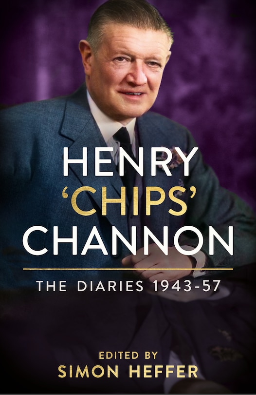 Front cover_Henry 'chips' Channon: The Diaries (volume 3): 1943-57