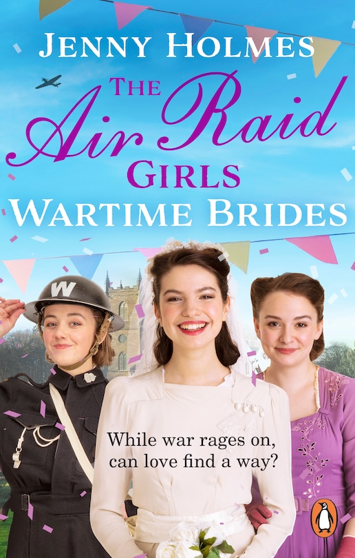 Front cover_The Air Raid Girls: Wartime Brides