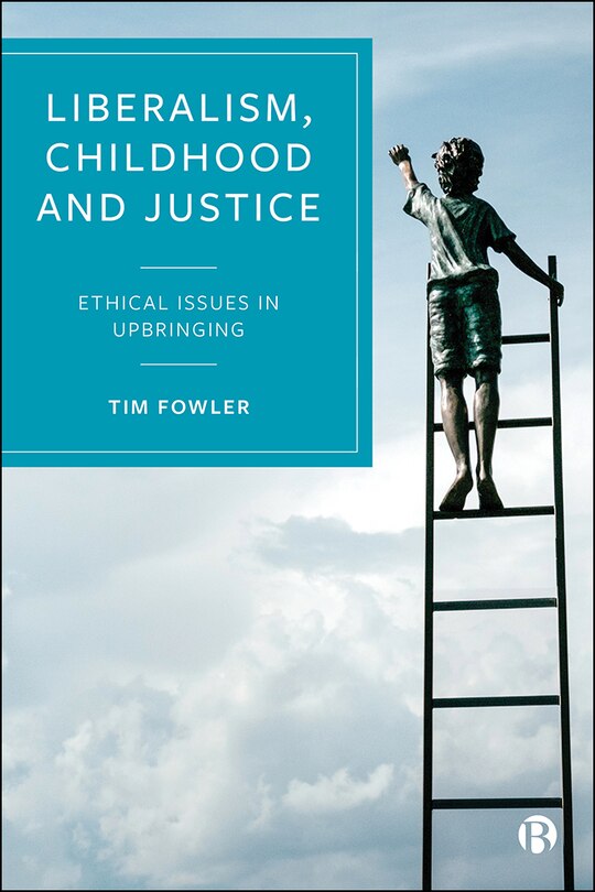 Front cover_Liberalism, Childhood And Justice