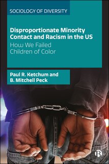 Front cover_Disproportionate Minority Contact and Racism in the US