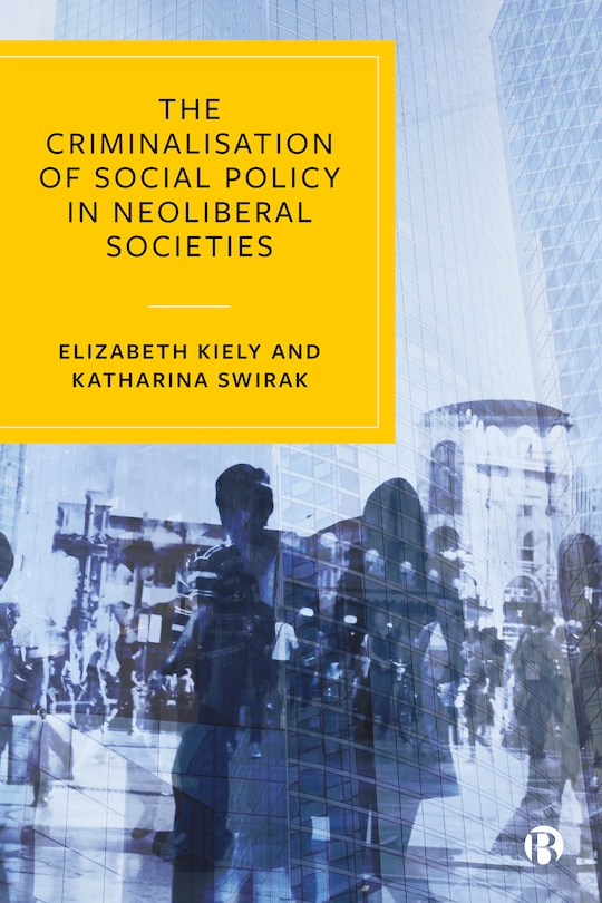 Couverture_The Criminalisation of Social Policy in Neoliberal Societies