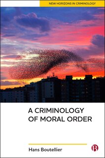 Couverture_A Criminology Of Moral Order