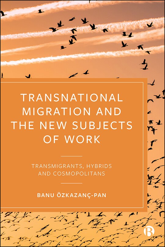 Couverture_Transnational Migration And The New Subjects Of Work