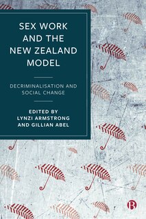 Couverture_Sex Work And The New Zealand Model