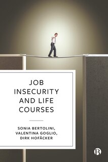 Front cover_Job Insecurity And Life Courses