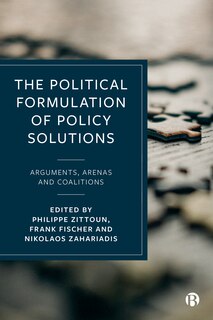 Front cover_The Political Formulation Of Policy Solutions