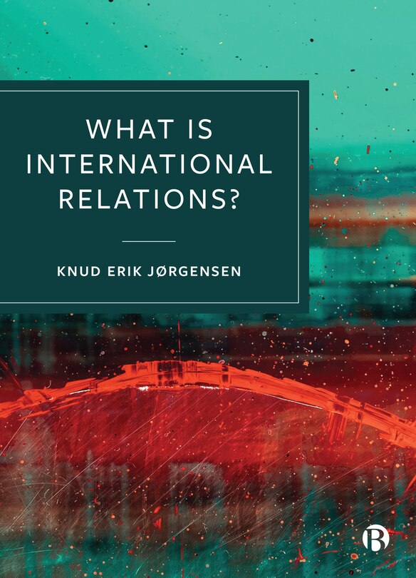 Front cover_What Is International Relations?