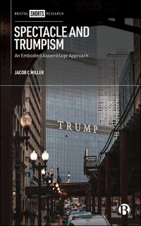 Front cover_Spectacle And Trumpism