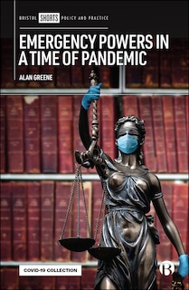 Front cover_Emergency Powers In A Time Of Pandemic