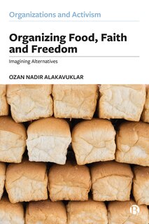Front cover_Organizing Food, Faith and Freedom