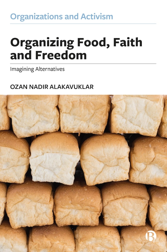 Front cover_Organizing Food, Faith and Freedom