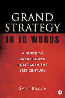 Front cover_Grand Strategy In 10 Words