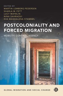 Front cover_Postcoloniality and Forced Migration