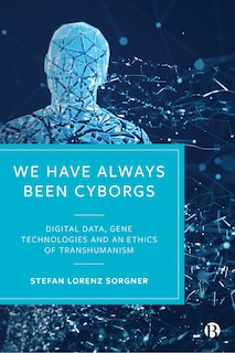 Front cover_We Have Always Been Cyborgs