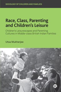 Couverture_Race, Class, Parenting and Children’s Leisure