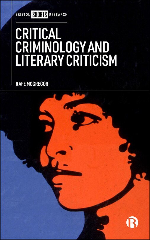 Front cover_Critical Criminology And Literary Criticism
