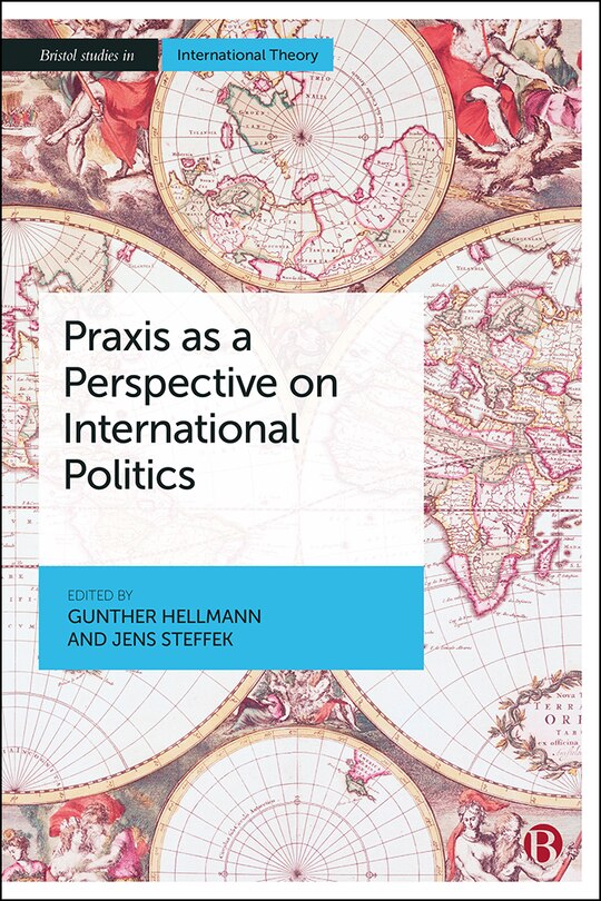 Couverture_Praxis as a Perspective on International Politics