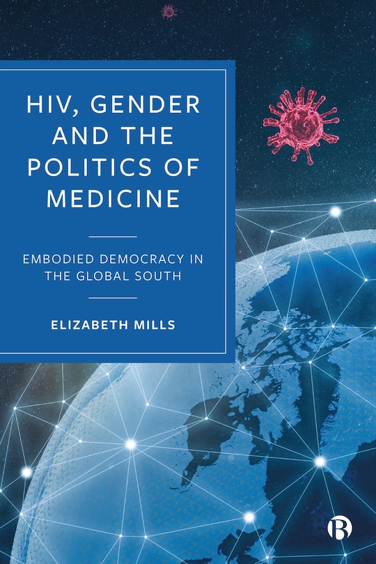 Front cover_HIV, Gender and the Politics of Medicine