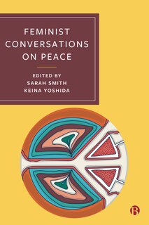 Front cover_Feminist Conversations On Peace