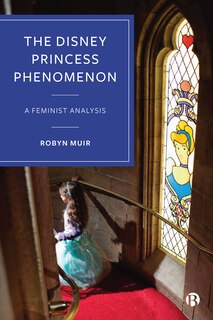 Front cover_The Disney Princess Phenomenon