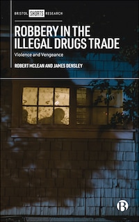 Couverture_Robbery In The Illegal Drugs Trade