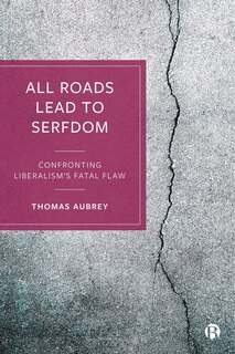 Front cover_All Roads Lead to Serfdom
