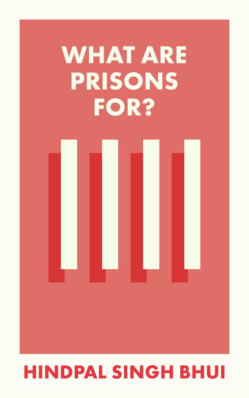 Front cover_What Are Prisons For?