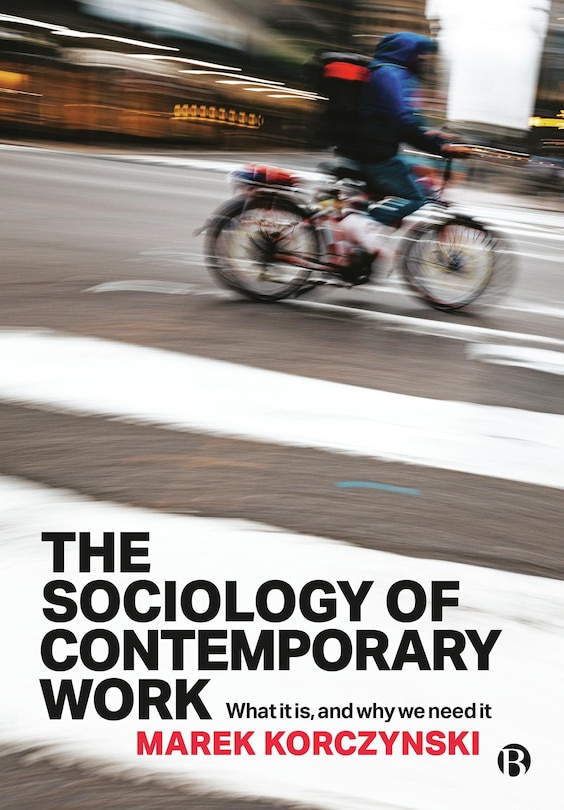 Front cover_The Sociology of Contemporary Work