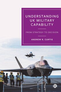Front cover_Understanding UK Military Capability