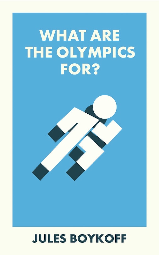 Front cover_What Are the Olympics For?