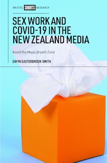 Couverture_Sex Work and COVID-19 in the New Zealand Media